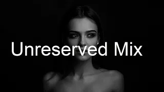 UNRESERVED MIX Best Deep House Vocal & Nu Disco SUMMER 2021