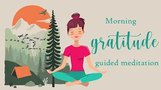 Morning Gratitude (10 Minute guided meditation)