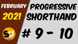 # 9 - 10 | 100 wpm | Progressive Shorthand | February 2021