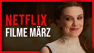 Filme: NEU bei Netflix im März