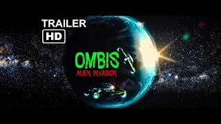 Ombis: Alien Invasion |  Remastered Trailer