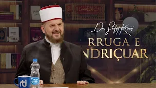 Rruga e ndriçuar [ 16 Maj 2024 ] - Dr. Shefqet Krasniqi