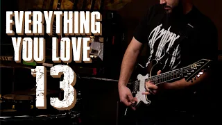Everything You Love | Ep.13 | Ranking My Guitar Skills, Phil Bozeman, Mark Hunter, Chimaira & More!