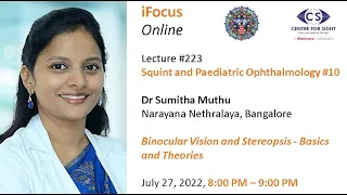 iFocus Online#223, Dr Sumitha Muthu, Binocular Vision and Stereopsis - Basics, July 27, 8:00 PM
