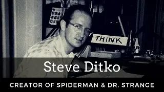 Steve Ditko: Untold Story of the co-creator of Spiderman and Dr. Strange