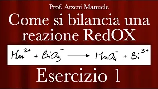 "Come si bilancia una reazione RedOX " Esercizio 1 @ManueleAtzeni ISCRIVITI