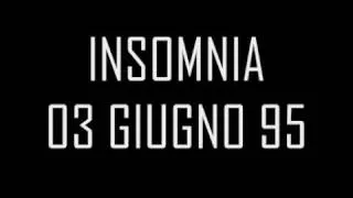 INSOMNIA 03 GIUGNO 95 FRANCHINO RICKY LE ROY  MARIO PIU