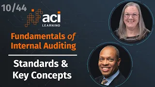 Audit Project Planning: Standards & Key Concepts | Fundamentals of Internal Auditing | Part 10 of 44