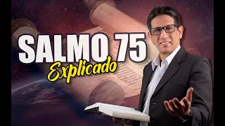 ✅ SALMO 75 - EXPLICADO 🔥 | Reavivados por su Palabra || 20 DE JULIO 2023