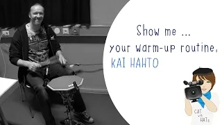 Show me ... your warm-up routine, Kai Hahto
