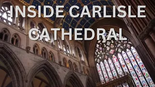 Carlisle Cathedral: A Captivating Walkthrough of Architectural Brilliance