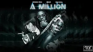 Veronica Vega, Quavo - A Million -ft. Nicki Minaj [MASHUP]
