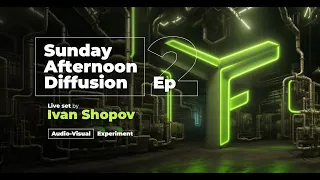 Sunday Afternoon Diffusion TE27AFORMERS with Ivan Shopov (LIVE)