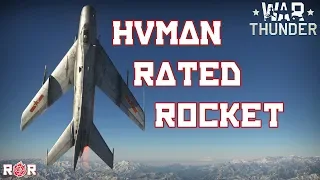 Human Rated Rocket | Mig 19 Farmer Gameplay/Review | War Thunder 1.85