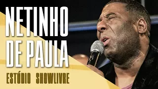 "Beijo geladinho" - Netinho de Paula no Estúdio Showlivre 2017