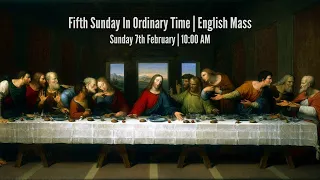 Fifth Sunday In Ordinary Time | English Mass