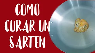 Como curar un SARTEN de ALUMINIO fácil y rápido.