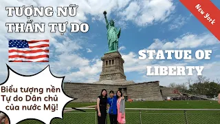 Du lịch New York - Tượng Nữ thần Tự do Statue of Liberty - Biểu tượng của Hy Vọng Tự do Dân chủ Mỹ