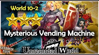 Unrecorded World : Mysterious Vending Machine World 10-2 (100% Complete) - Guardian Tales