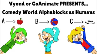 GoAnimate or Vyond Alphablocks in Comedy World as Humans