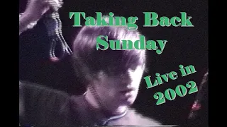 Taking Back Sunday Live 2002-08-09 @ The Tulagi, Boulder, CO