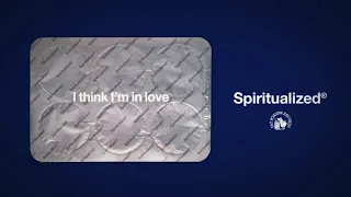 Spiritualized - I Think I'm in Love (Official Audio)