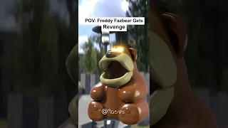 POV: Freddy Fazbear Gets Revenge