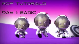 KSP Tutorials. Day 1: Basic, или с чего начинается ракетостроение