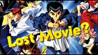 What's Up With That YU YU HAKUSHO Movie..??