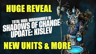 NEWS - HUGE Kislev Reveals - New Units, New Spells & More - Shadows of Change -Total War Warhammer 3