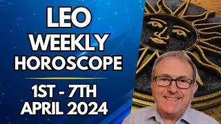 Leo Horoscope - Weekly Astrology - from 1st - 7th April 2024