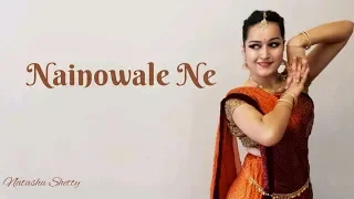 Nainowale Ne | Padmaavat | Natasha Shetty