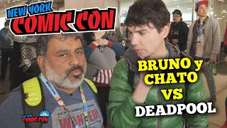 NYCC: Bruno y El Chato Vs. 'Deadpool' ¿Quién ganará?