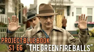 Project Blue Book Season 1 Episode 6 "The Green Fireballs" review