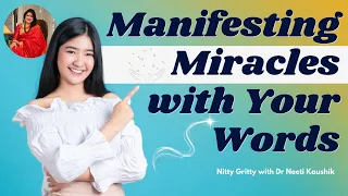 Secret of Manifesting Miracles Through your Words