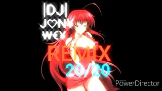 ENGANCHADO REMIX 20/20 ! DJ JONY WEY!