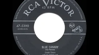 1953 HITS ARCHIVE: Blue Canary - Dinah Shore