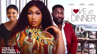 LOVE AT DINNER 2(TRENDING MOVIE UPDATE) ANTHONY WOODE, EBUBE NWAGBO, 2024 LATEST MOVIE #2024