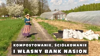 Kompostowanie, ściółkowanie i własny bank nasion