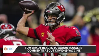 Tom Brady Reacts To Aaron Rodgers' Comments About COVID-19 Vaccine