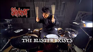 Slipknot - The Blister Exists - Drum Cover - Nishant Hagjer