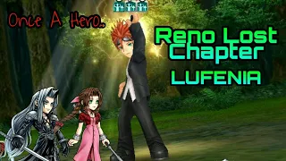 DFFOO JP: Once A Hero..  Reno Lost Chapter LUFENIA Team FF7