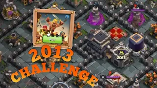 Easily 3 Star the 2013 Challenge (Clash ofClans