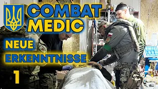Ukraine Krieg: Wichtige Erkenntnisse (Lessons Learned 1) für Combat Medics, TCCC, TECC Anwender