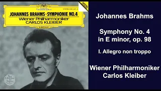 Johannes Brahms: Symphony No. 4 in E minor, op. 98 - I. Allegro non troppo - Carlos Kleiber
