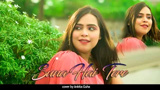 Suna Hai (Female Version) - Sanak | Vidyut & Rukmini | Shreya Ghoshal | Jeet Gannguli | Cover Ankita