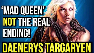 Winds Of Winter Book Explained Mad Queen Turn Ruined Daenerys Targaryen