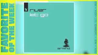 RIVER - LET GO | 🏆 [FOTW 517]