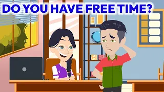 Do You Have Free Time? – Ask for Someone’s Schedule | English Speaking Practice for Real Life