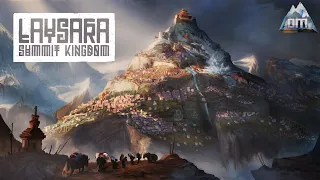 Laysara Summit Kingdom (EP 11) Welcome To Mount Plenty
